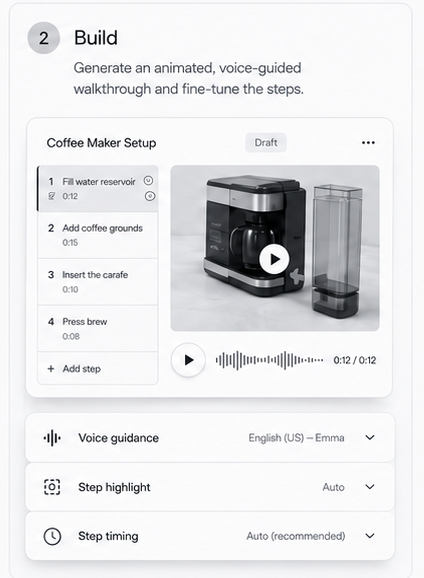 Step 2 — Build: generate an animated, voice-guided walkthrough and fine-tune the steps